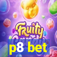 p8 bet